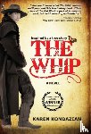 Kondazian, Karen - The Whip