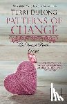 Dulong, Terri - Patterns Of Change