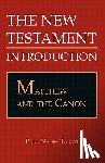 Tarazi, Paul Nadim - Matthew and the Canon