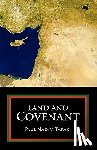 Tarazi, Paul Nadim - Land and Covenant