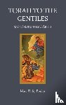 Boulos, Marc Philip - Torah to the Gentiles