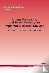 Tsui, Chi-Ying, Li, Xing, Ki, Wing-Hung - Energy Harvesting and Power Delivery for Implantable Medical Devices