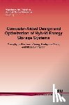 Kim, Younghyun, Wang, Yanzhi, Chang, Naehyuck, Pedram, Massoud - Computer-Aided Design and Optimization of Hybrid Energy Storage Systems