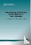 Scarr, Joey, Cockburn, Andy, Gutwin, Carl - Supporting and Exploiting Spatial Memory in User Interfaces