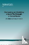 Gilbert, Eric, Karahalios, Karrie G. - Computing and Building around Tie Strength in Social Media