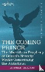 Anderson, Sir Robert (Institute for Social Studies in Medical Care London) - The Coming Prince