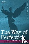 St Teresa of Avila - The Way of Perfection