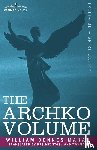 Mahan, William Dennes - The Archko Volume Or, the Archeological Writings of the Sanhedrim & Talmuds of the Jews