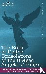  - The Book of Divine Consolations of the Blessed Angela of Foligno