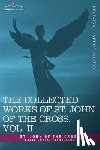 Saint John of the Cross - The Collected Works of St. John of the Cross, Volume II