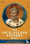 - The Ante-Nicene Fathers