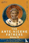  - The Ante-Nicene Fathers