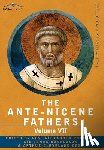  - The Ante-Nicene Fathers