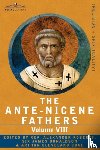  - The Ante-Nicene Fathers
