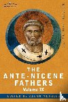  - The Ante-Nicene Fathers