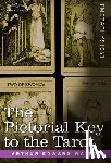 Waite, Professor Arthur Edward - The Pictorial Key to the Tarot