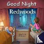 Gamble, Adam, Jasper, Mark - Good Night Redwoods