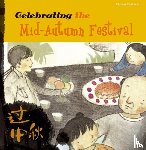 Tang, Sanmu - Celebrating the Mid-Autumn Festival