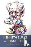 Burke, Kenneth - Kenneth Burke on Shakespeare