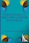 Grutsch McKinney, Jackie - Strategies for Writing Center Research
