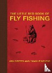 Deeter, Kirk, Meyers, Charlie - The Little Red Book of Fly Fishing