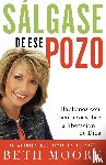 Moore, Beth - Salgase de ese pozo