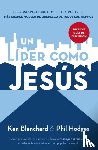 Blanchard, Ken - Un lider como Jesus