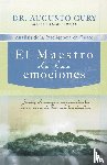 Cury, Augusto - El Maestro de las emociones