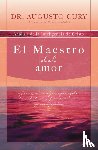 Cury, Augusto - El Maestro del amor