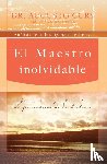 Cury, Augusto - El Maestro inolvidable
