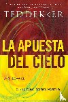 Dekker, Ted - La apuesta del cielo