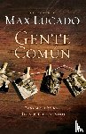 Lucado, Max - Gente comun