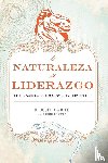 White, B. Joseph, Prywes, Yaron - La naturaleza del liderazgo