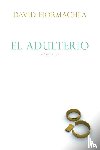 Hormachea, David - El adulterio