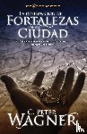 Wagner, Peter C. - La destruccion de fortalezas en su ciudad