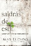 Max Lucado - Saldras de esta