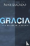 Lucado, Max - Gracia