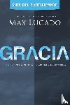 Lucado, Max - Gracia - Guia del participante