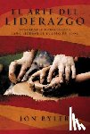 Byler, Jon - El arte del liderazgo