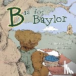 Cook, Jane Hampton - B is for Baylor