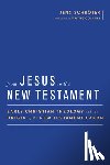 Schroter, Jens, Coppins, Wayne, Gathercole, Simon - From Jesus to the New Testament