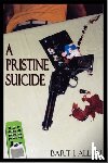 Allen, Bart J - A Pristine Suicide
