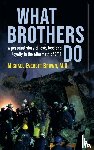 Brown, Michael Everett - What Brothers Do
