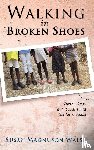 Walsh, Susan - Walking in Broken Shoes