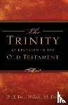 Wilson, Ford - The Trinity as Revealed in the Old Testament