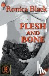 Black, Ronica - Flesh and Bone