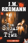 Redmann, J.M. - Shoal of Time