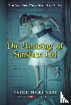 Sheinmel, Alyssa, McKenzie, Paige - The Haunting of Sunshine Girl