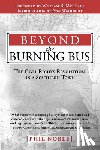 Noble, James Phillips - BEYOND THE BURNING BUS