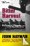 Hayman, John - BITTER HARVEST